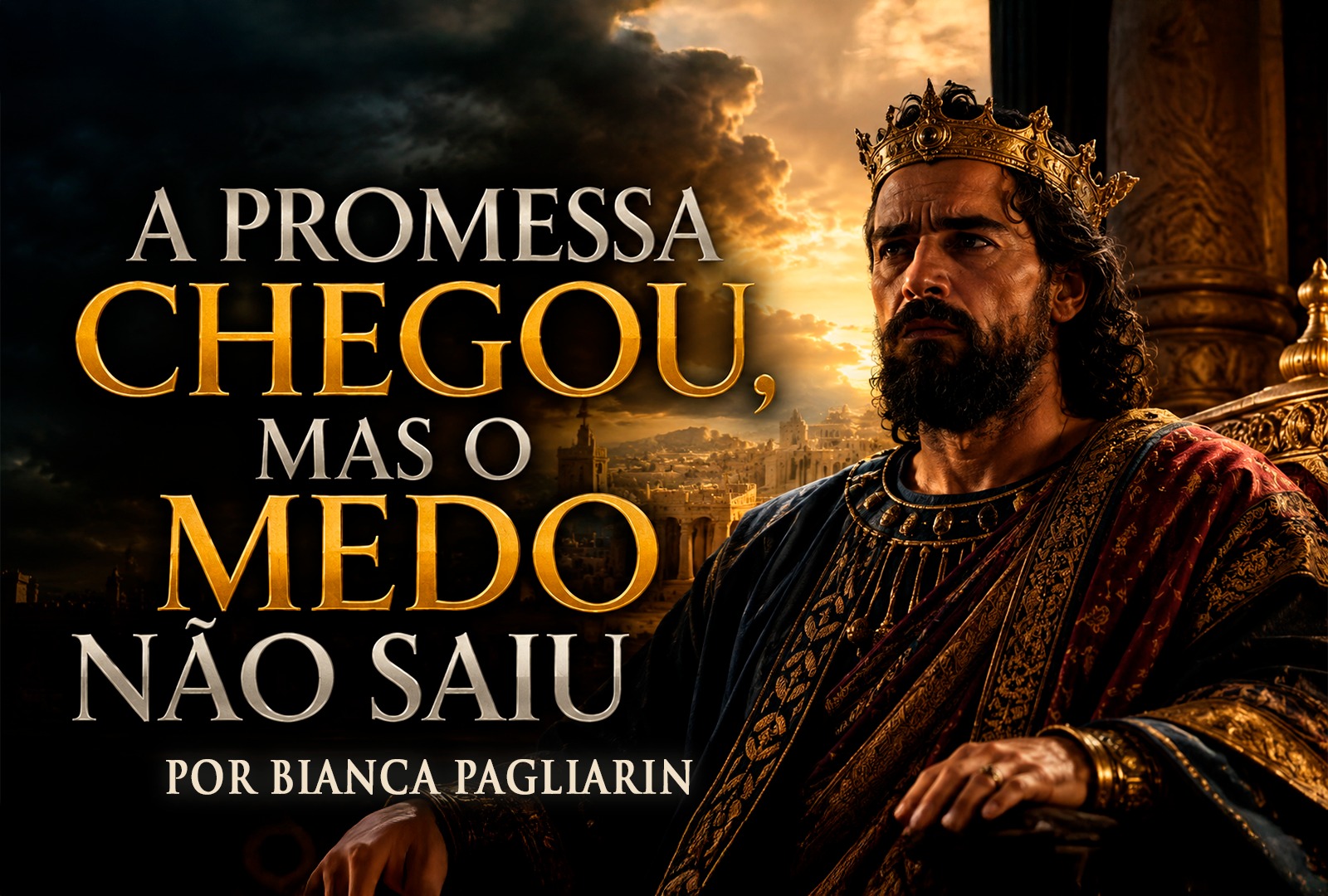 A Promessa Chegou, mas o Medo não Saiu