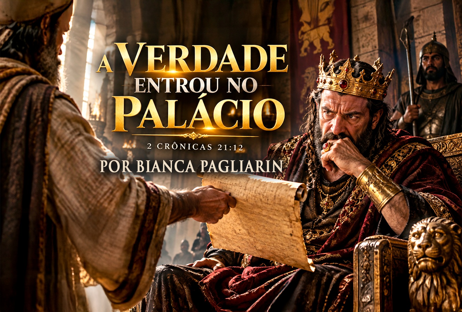 A Verdade Entrou no Palácio